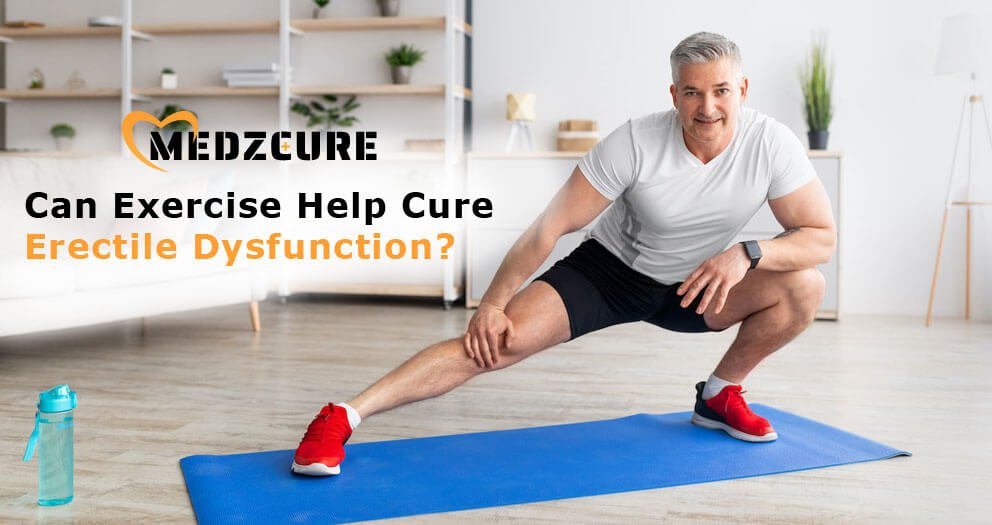 Can Exercise Help Cure Erectile Dysfunction?