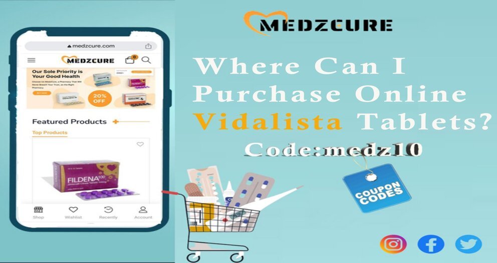 Where Can I Purchase Online Vidalista Tablets?